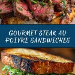 Steak au Poivre Sandwich Recipe