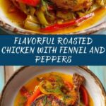 Roasted Chicken with Fennel and Peppers Recipe