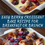 Berry Croissant Bake Recipe