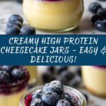 High Protein Cheesecake Jars Recipe