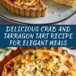 Crab and Tarragon Tart Recipe