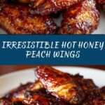 Hot Honey Peach Wings Recipe