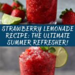 Strawberry Lemonade: The Ultimate Refreshing Summer Drink Recipe