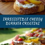 Cheesy Burrata Crostini with Prosciutto & Peaches Recipe