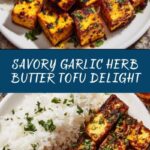 Garlic Herb Butter Tofu Recipe