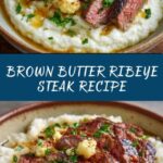 Brown Butter Steak with Roasted Garlic Whipped Cauliflower Recipe