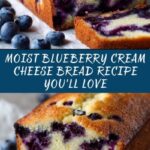 Blueberry Cream Cheese Bread Recipe