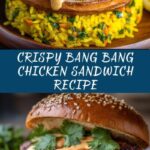 Bang Bang Chicken Sandwich Recipe