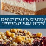 Heavenly Raspberry Cheesecake Bars Recipe