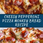 Pepperoni Pizza Monkey Bread Recipe