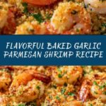 Baked Garlic Parmesan Shrimp Recipe