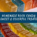 Homemade Rock Candy Recipe