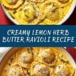 Creamy Lemon Herb Butter Ravioli Recipe