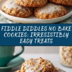 Fiddle Diddles No Bake Cookies: The Ultimate Easy Recipe