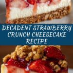 Strawberry Crunch Cheesecake Recipe