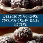No-Bake Coconut Cream Balls Recipe
