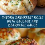 Savory Breakfast Rolls Drizzled With Béarnaise Recipe